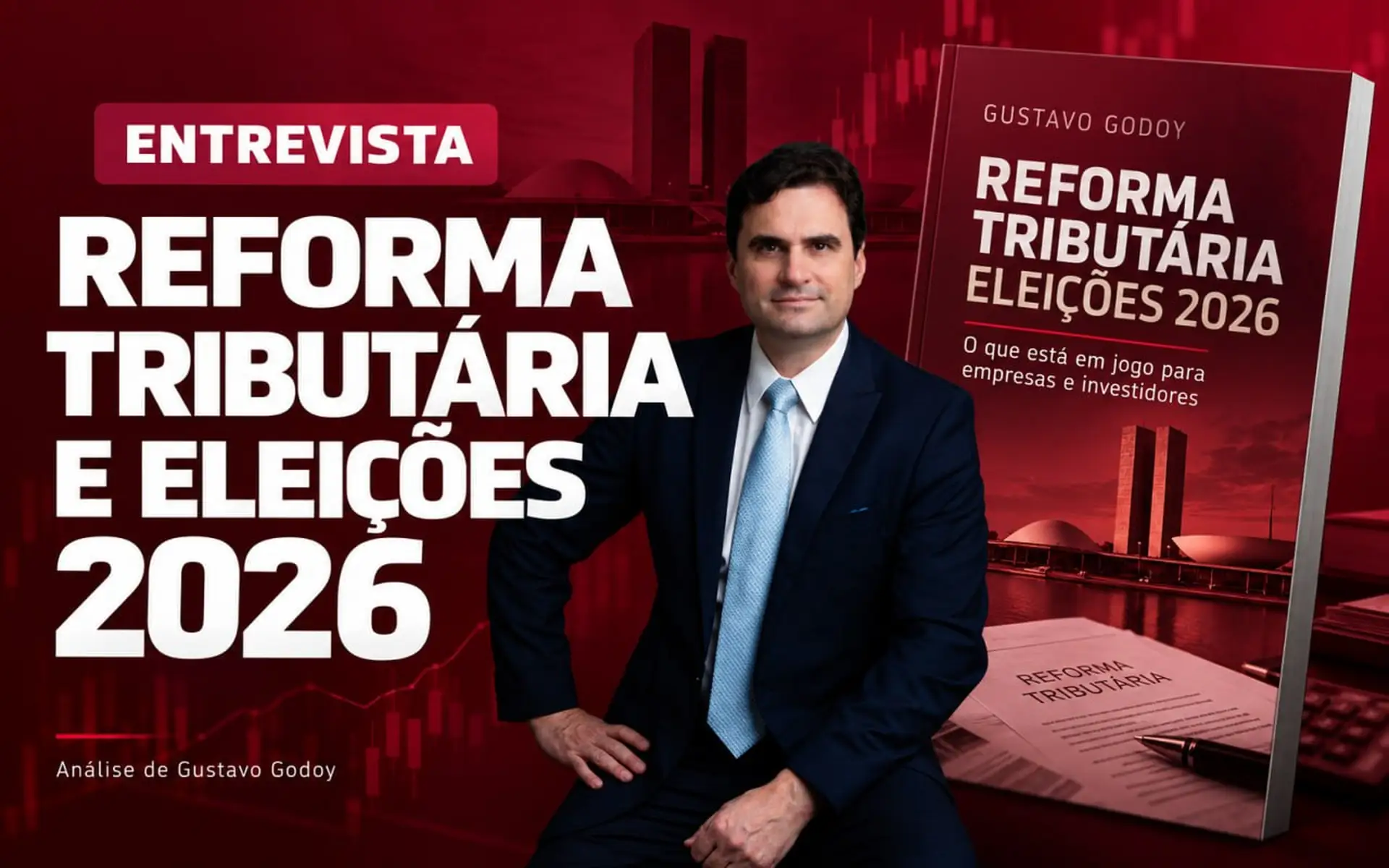 Gustavo Godoy em retrato editorial para artigo sobre eleições e planejamento patrimonial